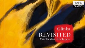 Глинка: Фортепианная музыка