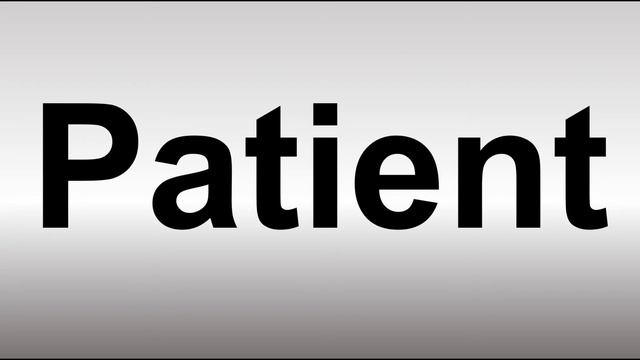 How to Pronounce Patient смотреть онлайн