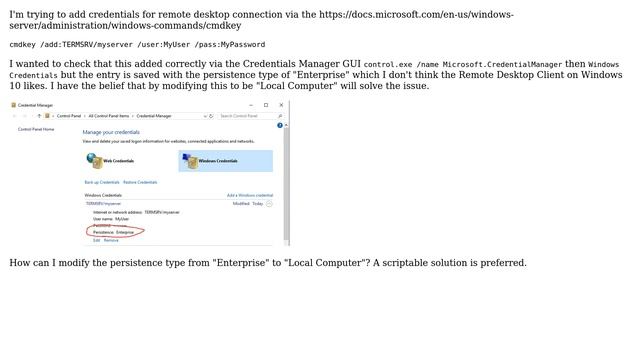 Change persistence type of Windows Credentials from "Enterprise" to "Local computer" via cmdkey? смотреть онлайн