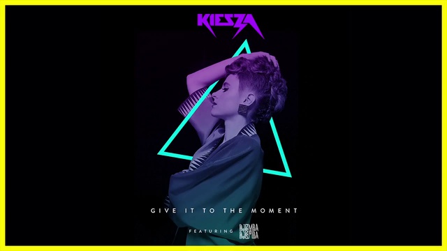 Kiesza - Give It To The Moment (Audio) Ft. Djemba Djemba