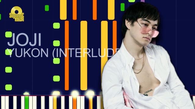 Joji - YUKON (INTERLUDE) (PRO MIDI FILE REMAKE) - "In the style of" смотреть онлайн