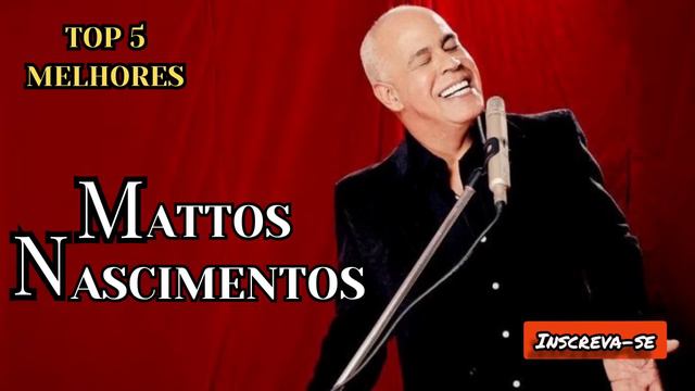 Matos Nascimento - Top 5 Melhores смотреть онлайн