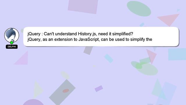 jQuery : Can't understand History.js, need it simplified? смотреть онлайн