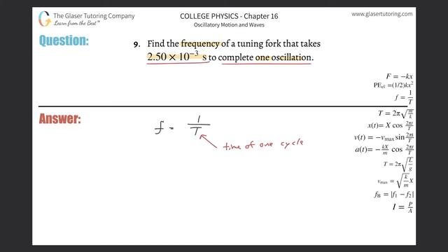 16.9 | Find the frequency of a tuning fork that takes 2.50×10^−3 s to complete one oscillation. смотреть онлайн