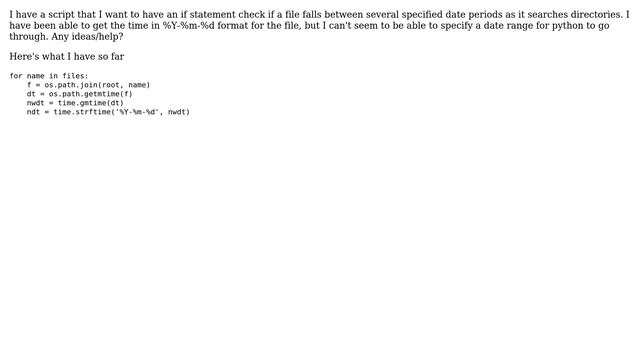 Python to see if a file falls into a date range смотреть онлайн