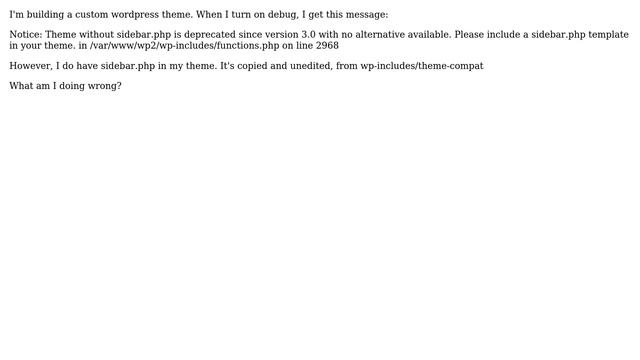 Wordpress: "Theme without sidebar.php is deprecated" смотреть онлайн