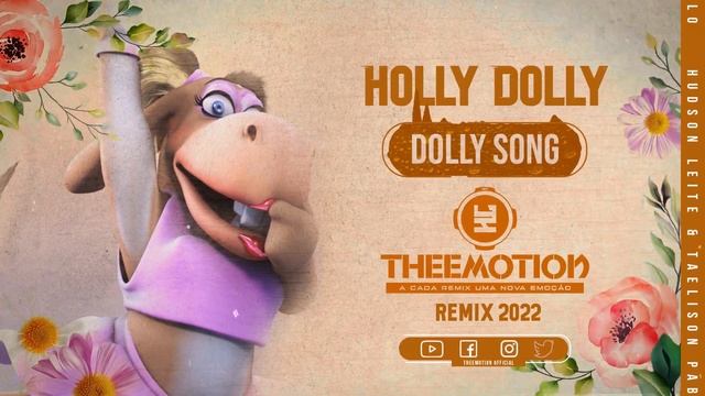 #TBT2022 Holly Dolly - Dolly Song (Theemotion Remix) [Radio Edit]