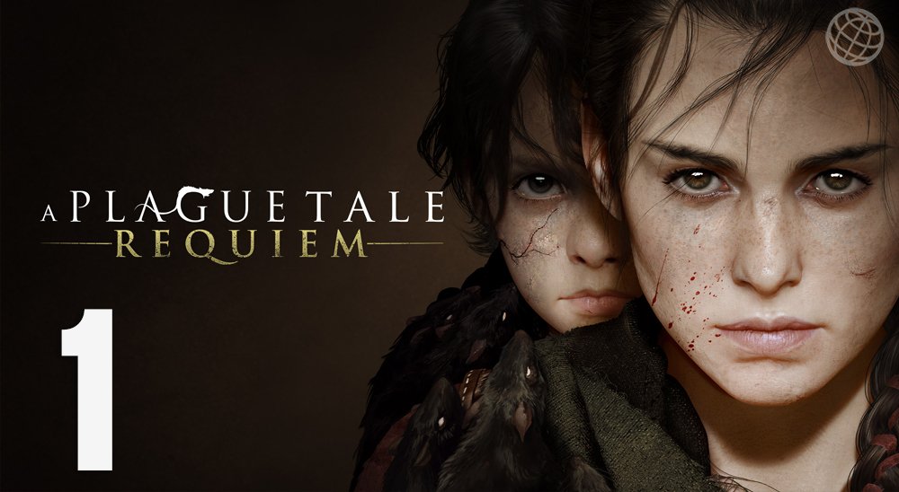 A Plague Tale Requiem прохождение без комментариев часть 1 ➤ A Plague Tale 2 walkthrough part 1
