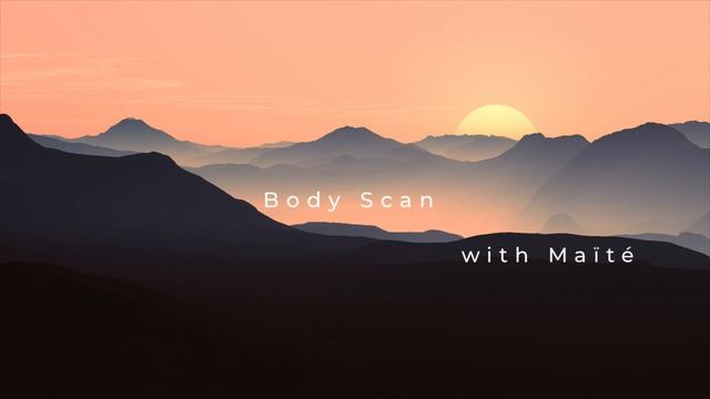 MBSR Guided Practice: Body Scan Meditation - Maïté смотреть онлайн