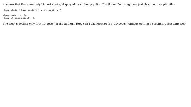 Wordpress: Display more than 10 posts on author.php file смотреть онлайн