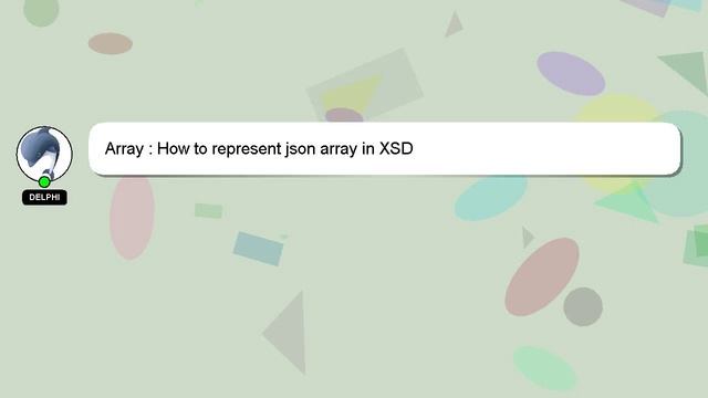 Array : How to represent json array in XSD смотреть онлайн