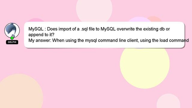 MySQL : Does import of a .sql file to MySQL overwrite the existing db or append to it? смотреть онлайн