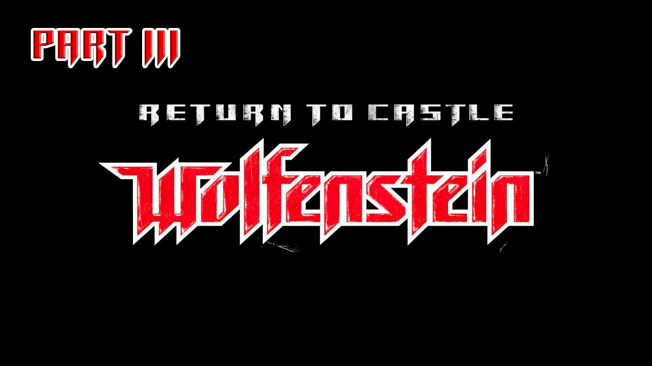 Return To Castle Wolfenstein прохождение Part_3 Зловещие слухи (Фуникулер) смотреть онлайн