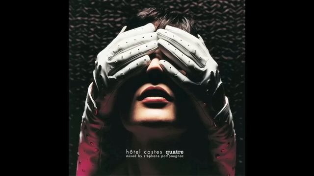 Hotel Costes 4 The Method -- I've Got A Cat смотреть онлайн