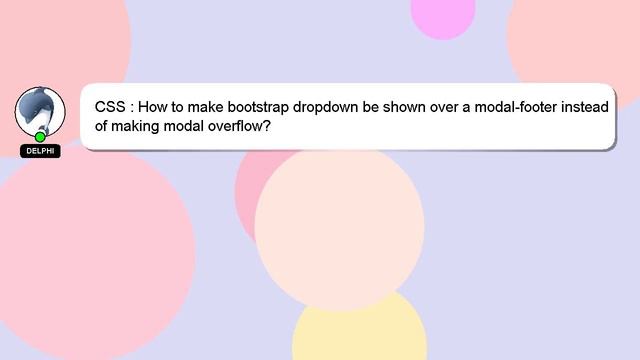 CSS : How to make bootstrap dropdown be shown over a modal-footer instead of making modal overflow? смотреть онлайн