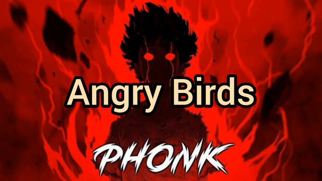 Angry Birds (PHONK) смотреть онлайн