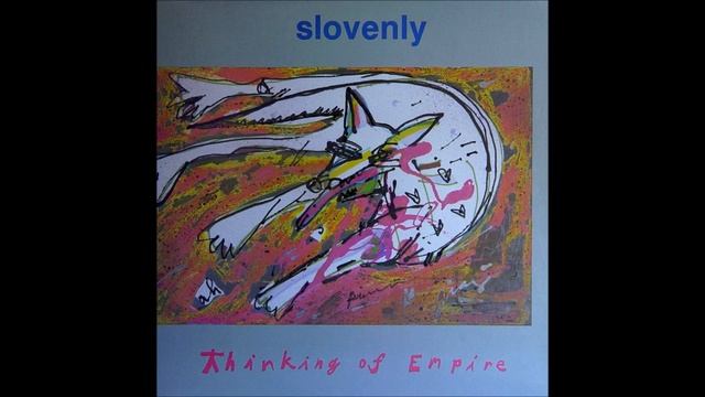 slovenly - thinking of empire (full album) смотреть онлайн