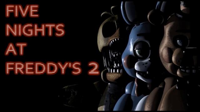 FNaF 2 Main Menu Theme смотреть онлайн