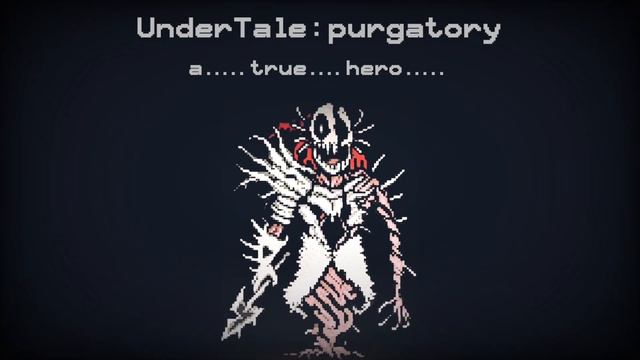 UnderTale: purgatory - a..... true...... hero..... смотреть онлайн