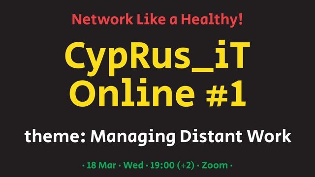 CypRus_iT Online #1 ///Managing Distant Work