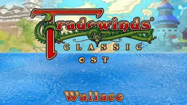 Tradewinds Classic - OST - Shangri La Theme смотреть онлайн