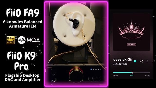 【Sound Demo】FiiO FA9 & FiiO K9 Pro ESS ♪"Lovesick Girls"_BLACKPINK смотреть онлайн