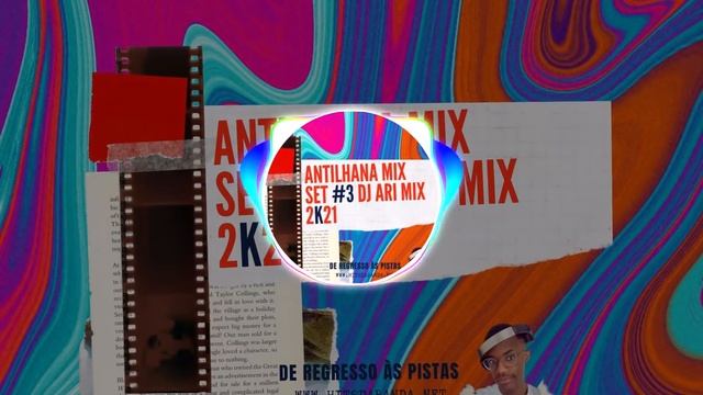 ANTILHANA MIX SET  3 DJ ARI MIX 2K21