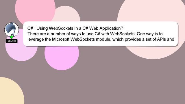 C# : Using WebSockets In A C# Web Application?