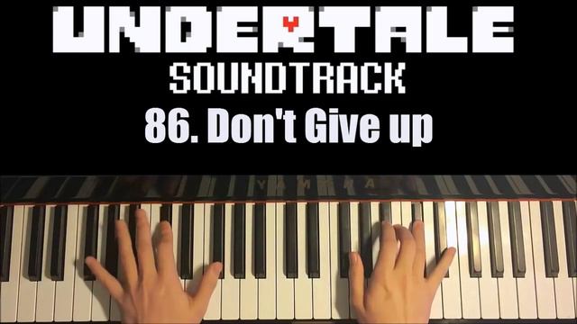 Undertale OST - 86. Don't Give up (Piano Cover by Amosdoll) смотреть онлайн