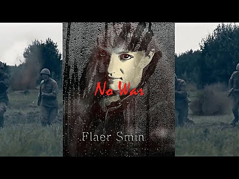 Flaer Smin? No War смотреть онлайн