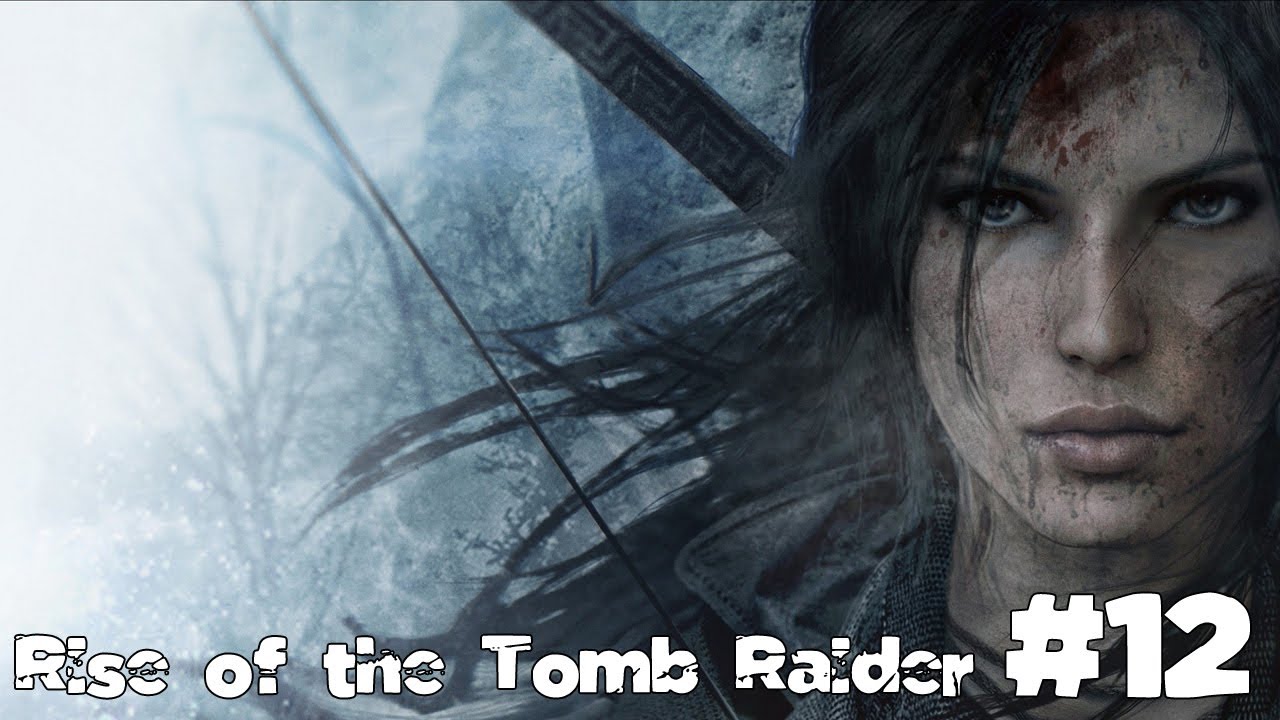 Rise of the Tomb Raider #12 - Давний друг снова с нами