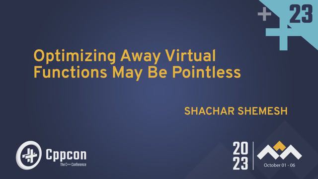 Optimizing Away C++ Virtual Functions May Be Pointless - Shachar Shemesh - CppCon 2023 смотреть онлайн