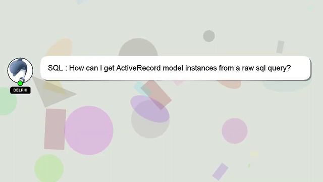SQL : How can I get ActiveRecord model instances from a raw sql query? смотреть онлайн