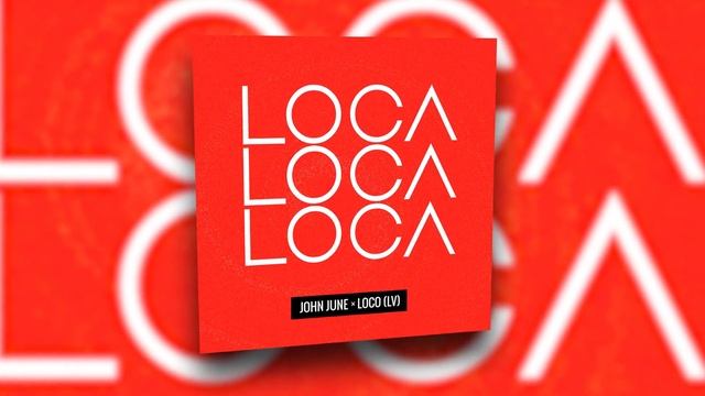 John June, Loco (LV) - Loca | Official Audio 2023