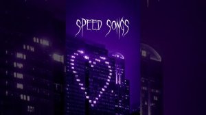 💗пожалуйста будь моим смыслом (speed songs)💗