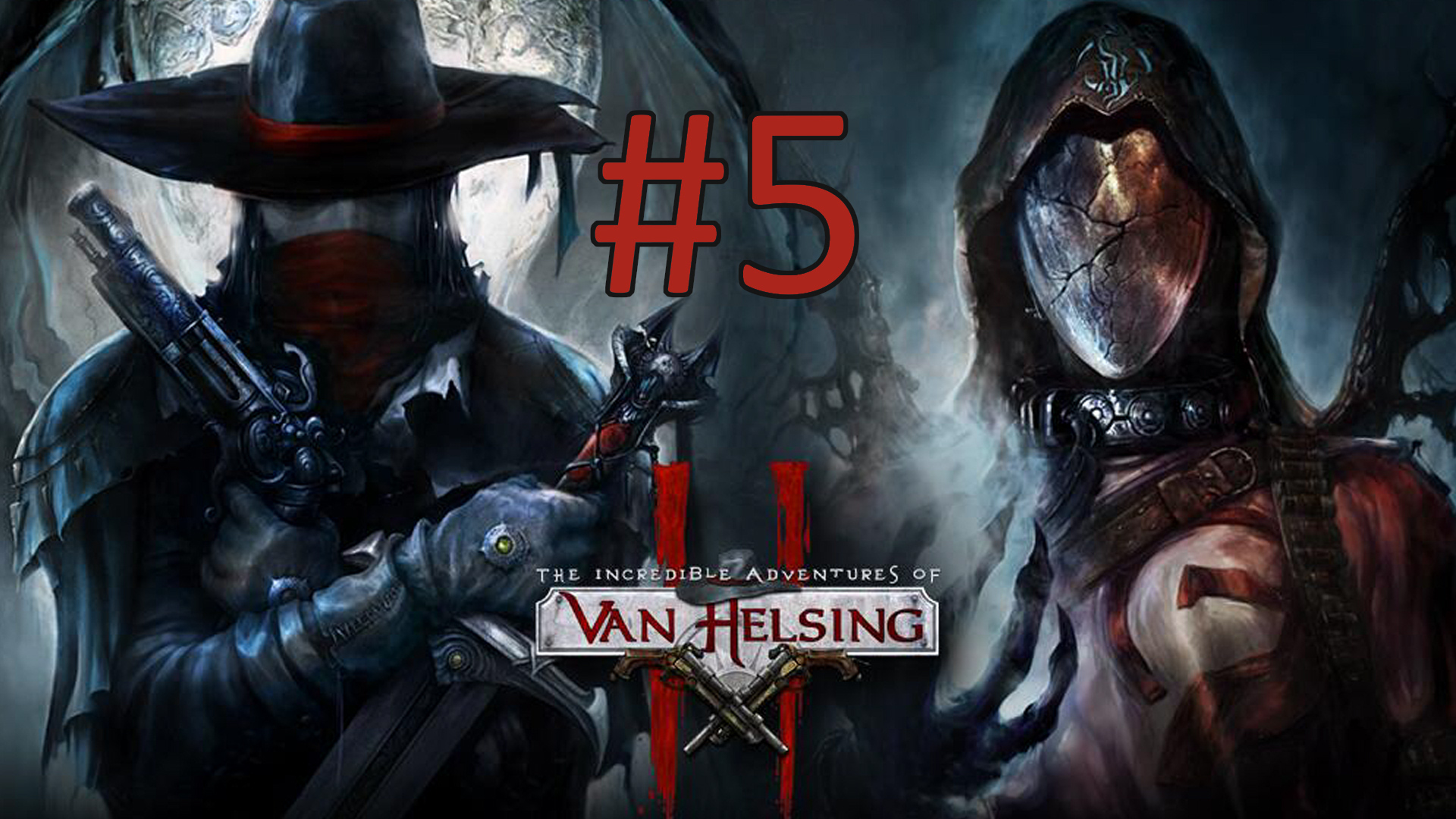 Прохождение The Incredible Adventures of Van Helsing 2 - Часть 5