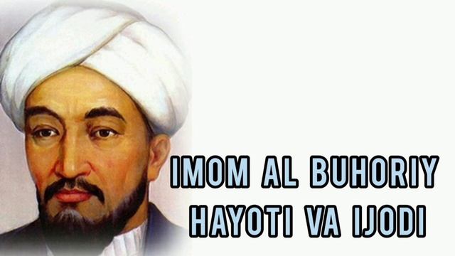 Imom Al Buhoriy Hayoti Va Ijodi