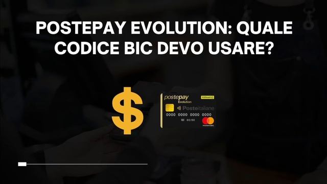 Codice BIC/SWIFT Postepay Evolution: Dove lo Trovo e Cos’è? смотреть онлайн