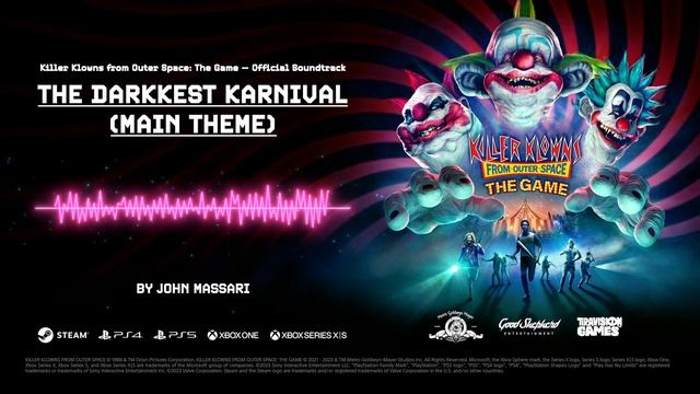 Killer Klowns from Outer Space: The Game [Official Soundtrack] — THE DARKKEST KARNIVAL смотреть онлайн