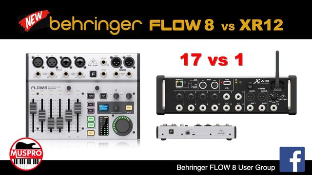 NEW: Behringer FLOW 8 $279 Vs XR12 $399  (USD)
