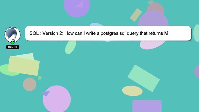 SQL : Version 2: How can I write a postgres sql query that returns M distinct values of a certain c смотреть онлайн