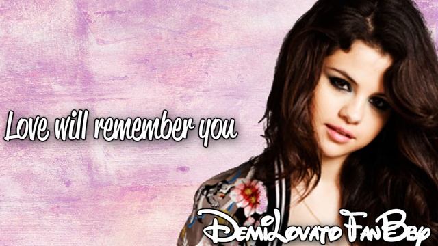 Selena Gomez - Love Will Remember (Lyrics On Screen) HD смотреть онлайн