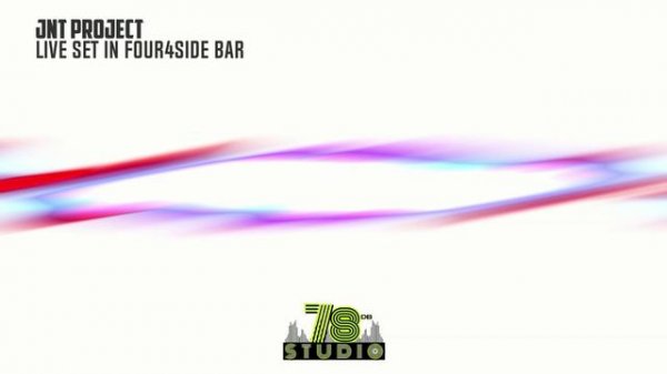 JNT Project - Live set in Four4Side Bar 28-08-2024