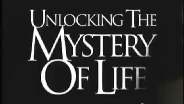 Unlocking the Mystery of Life (Chapter 1 0f 12) смотреть онлайн