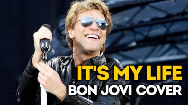 Jon Bon Jovi - It's my life - Легендарный хит Бон Джови | Greatest hits of Bon Jovi | Cover | Группа