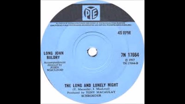 Long John Baldry - The Long And Lonely Night - 1967 - 45 RPM смотреть онлайн