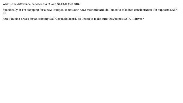 What's the difference between SATA and SATA-II (3.0 GB)? смотреть онлайн