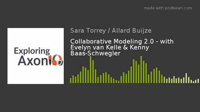 Podcast Exploring Axon: Season 2 Episode 5 - Collaborative Modeling 2.0 - with Evelyn & Kenny смотреть онлайн