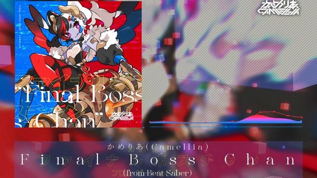 Camellia - Final-Boss-Chan [From BeatSaber OST5]