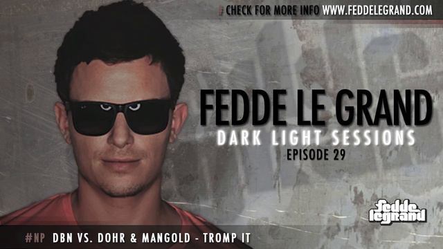Fedde Le Grand - Dark Light Sessions 029 смотреть онлайн